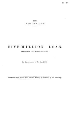 FIVE-MILLION LOAN. ANALYSIS OF LOAN AGENTS' ACCOUNTS. (In Continuation or 8.—4a., 1880.)
