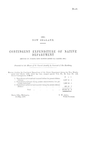 CONTINGENT EXPENDITURE OF NATIVE DEPARTMENT (RETURN OF, DURING- NINE MONTHS ENDED 31st MARCH, 1880.)