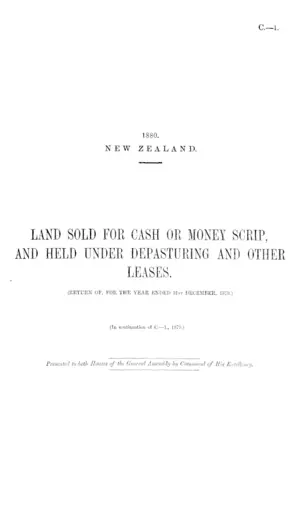 LAND SOLD FOR CASH OR MONEY SCRIP, AND HELD UNDER DEPASTURING AND OTHER LEASES.
