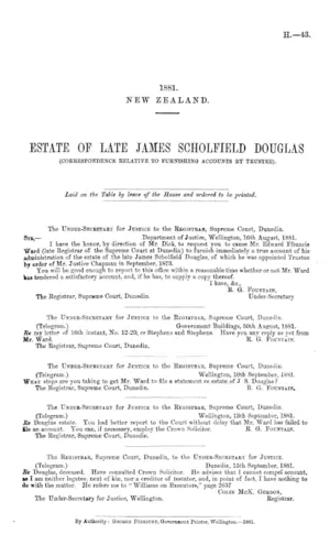 ESTATE OF LATE JAMES SCHOLFIELD DOUGLAS (CORRESPONDENCE RELATIVE TO FURNISHING ACCOUNTS BY TRUSTEE).