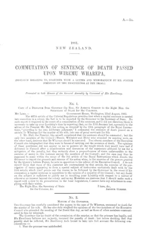 COMMUTATION OF SENTENCE OF DEATH PASSED UPON WIREMU WHAREPA, (DESPATCH RELATING TO, TOGETHER WITH A LETTER AND MEMORANDUM BY MR. JUSTICE JOHNSTON ON THE PROCEEDINGS AT THE TRIAL.)