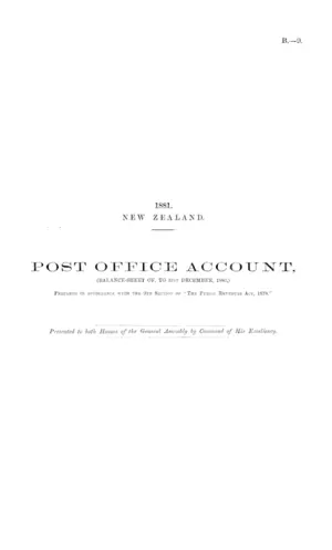 POST OFFICE ACCOUNT, (BALANCE-SHEET OF, TO 31st DECEMBER, 1880,) Prepared in accordance with the 9th Section of "The Public Revenues Act, 1878."