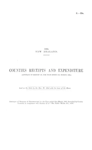 COUNTIES RECEIPTS AND EXPENDITURE (ABSTRACT OF RETURN OF, FOR YEAR ENDED 31st MARCH, 1881.)