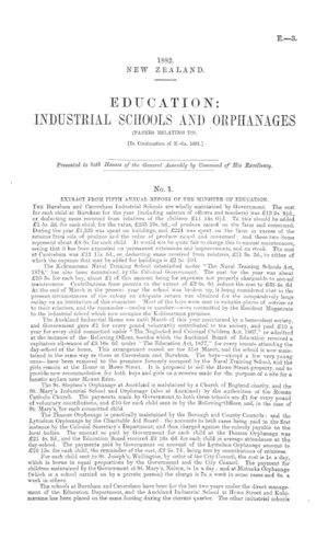 EDUCATION: INDUSTRIAL SCHOOLS AND ORPHANAGES (PAPERS RELATING TO). [In Continuation of E.-6a, 1881.]