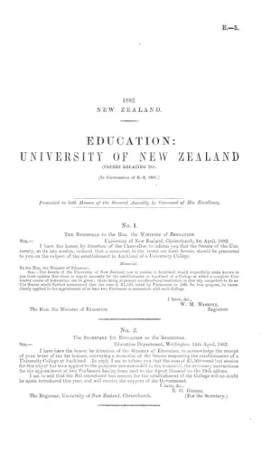 EDUCATION: UNIVERSITY OF NEW ZEALAND (PAPERS RELATING TO). [In Continuation of E.-2, 1881.]