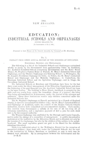 EDUCATION: INDUSTRIAL SCHOOLS AND ORPHANAGES (PAPERS RELATING TO). [In Continuation of E.-3, 1882.]