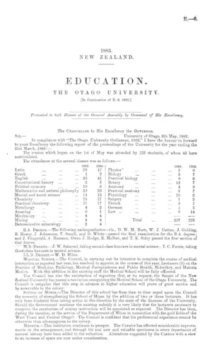 EDUCATION. THE OTAGO UNIVERSITY. [In Continuation of E.-6. 1882.]
