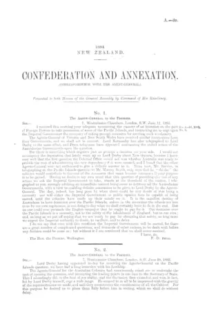 CONFEDERATION AND ANNEXATION. (CORRESPONDENCE WITH THE AGENT-GENERAL.)
