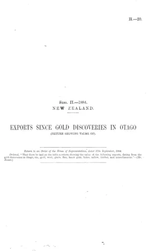 EXPORTS SINCE GOLD DISCOVERIES IN OTAGO (RETURN SHOWING VALUE OF).