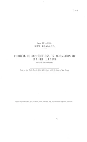 REMOVAL OF RESTRICTIONS ON ALIENATION OF MAORI LANDS (RETURN OF CASES OF).