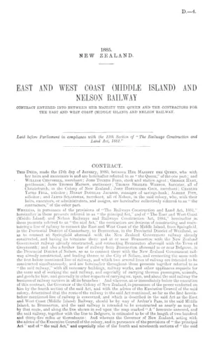 EAST AND WEST COAST (MIDDLE ISLAND) AND NELSON RAILWAY CONTRACT ENTERED INTO BETWEEN HER MAJESTY THE QUEEN AND THE CONTRACTORS FOR THE EAST AND WEST COAST (MIDDLE ISLAND) AND NELSON RAILWAY.