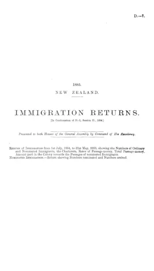 IMMIGRATION RETURNS. [In Continuation of D.-1, Session II., 1884.]