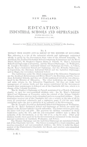 EDUCATION: INDUSTRIAL SCHOOLS AND ORPHANAGES (PAPERS RELATING TO). [In Continuation of E.-3, 1884.]
