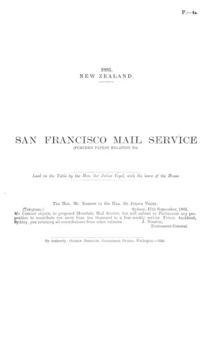 SAN FRANCISCO MAIL SERVICE (FURTHER PAPERS RELATING TO).