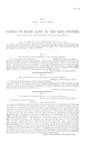SURVEY OF MAORI LAND IN THE KING COUNTRY (REPORTS FROM THE CHIEF SURVEYOR, AUCKLAND, RELATIVE TO).