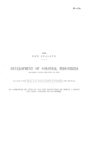 DEVELOPMENT OF COLONIAL INDUSTRIES (FURTHER PAPERS RELATING TO THE).