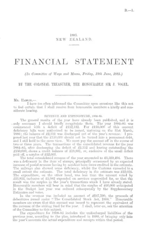 FINANCIAL STATEMENT (In Committee of Ways and Means, Friday, 19th June, 1885.) BY THE COLONIAL TREASURER, THE HONOURABLE SIR J. VOGEL.