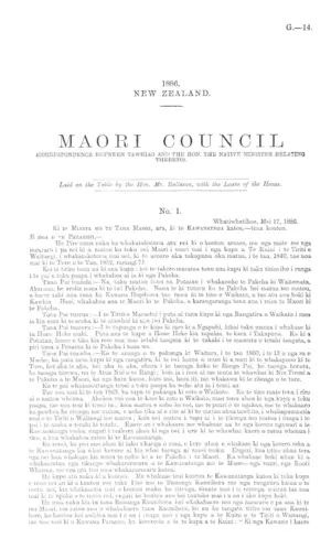 MAORI COUNCIL (CORRESPONDENCE BETWEEN TAWHIAO AND THE HON. THE NATIVE MINISTER RELATING THERETO).