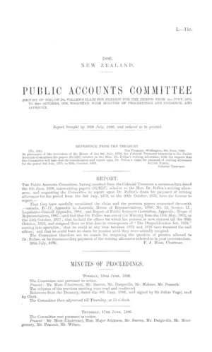 PUBLIC ACCOUNTS COMMITTEE (REPORT OF THE) ON Dr. POLLEN'S CLAIM FOR PENSION FOR THE PERIOD FROM 3rd JULY, 1873, TO 30th OCTOBER, 1876, TOGETHER WITH MINUTES OF PROCEEDINGS AND EVIDENCE, AND APPENDIX.
