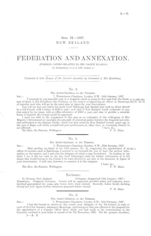 FEDERATION AND ANNEXATION. (FURTHER PAPERS RELATING TO THE PACIFIC ISLANDS.) [In Continuation of A.-3, 1887, Session I.]