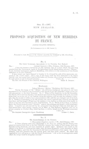 PROPOSED ACQUISITION OF NEW HEBRIDES BY FRANCE. (PAPERS RELATING THERETO.) [In Continuation of A.-5, 1887, Session I.]