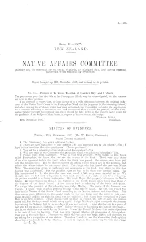 NATIVE AFFAIRS COMMITTEE (REPORT OF), ON PETITION OF TE TEIRA TIAKITAI, OF HAWKE'S BAY, AND SEVEN OTHERS, TOGETHER WITH MINUTES OF EVIDENCE.