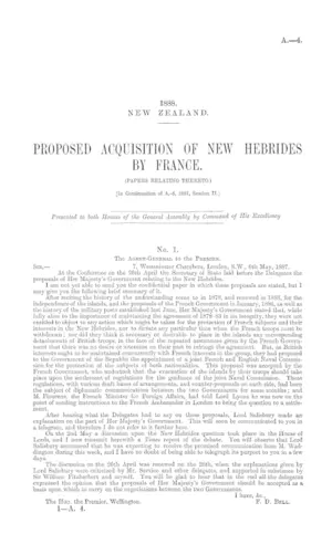 PROPOSED ACQUISITION OF NEW HEBRIDES BY FRANCE. (PAPERS RELATING THERETO.) [In Continuation of A.-6, 1887, Session II.]