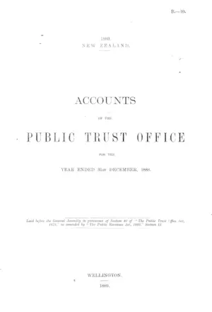 ACCOUNTS OF THE PUBLIC TRUST OFFICE FOR THE YEAR ENDED 31st DECEMBER, 1888.