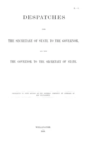 DESPATCHES FROM THE SECRETARY OF STATE TO THE GOVERNOR, AND FROM THE GOVERNOR TO THE SECRETARY OF STATE.