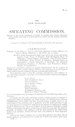SWEATING COMMISSION. (REPORT OF THE ROYAL COMMISSION APPOINTED TO INQUIRE INTO CERTAIN RELATIONS BETWEEN THE EMPLOYERS OF CERTAIN KINDS OF LABOUR AND THE PERSONS EMPLOYED THEREIN.)