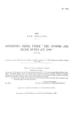 GOVERNOR'S ORDER UNDER "THE CUSTOMS AND EXCISE DUTIES ACT, 1888" (COPY OF).