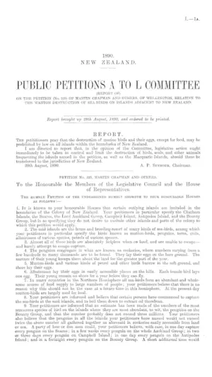 PUBLIC PETITIONS A TO L COMMITTEE (REPORT OF) ON THE PETITION (No. 225) OF MARTIN CHAPMAN AND OTHERS, OF WELLINGTON, RELATIVE TO THE WANTON DESTRUCTION OF SEA-BIRDS ON ISLANDS ADJACENT TO NEW ZEALAND.