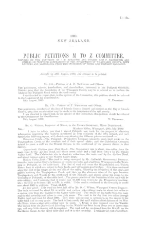 PUBLIC PETITIONS M TO Z COMMITTEE. REPORTS ON THE PETITIONS OF J.D. McKENZIE AND OTHERS AND F. MACKENZIE AND OTHERS ON PROPOSED ALTERATIONS IN THE BOUNDARIES OF WHANGAREI COUNTY, WITH LETTERS AND MEMORANDA FROM THE INSPECTOR OF MINES AND DISTRICT ENGINEER.