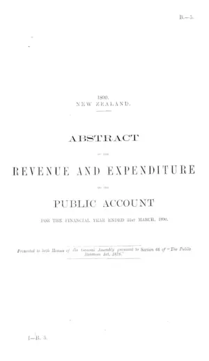 ABSTRACT OF THE REVENUE AND EXPENDITURE OF THE PUBLIC ACCOUNT FOR THE FINANCIAL YEAR ENDED 31st MARCH, 1890.