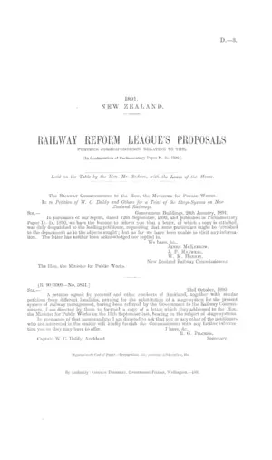 RAILWAY REFORM LEAGUE'S PROPOSALS FURTHER CORRESPONDENCE RELATING TO THE). [In Continuation of Parliamentary Paper D.-2a, 1890.]