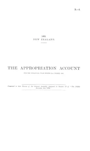 THE APPROPRIATION ACCOUNT FOR THE FINANCIAL YEAR ENDED 31st MARCH, 1892.