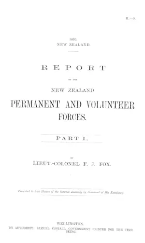REPORT ON THE NEW ZEALAND PERMANENT AND VOLUNTEER FORCES.