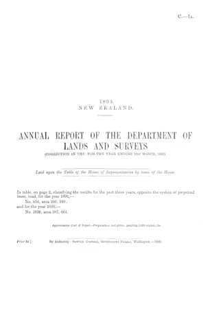 ANNUAL REPORT OF THE DEPARTMENT OF LANDS AND SURVEYS (CORRECTION IN THE, FOR THE YEAR ENDING 31st MARCH, 1893).