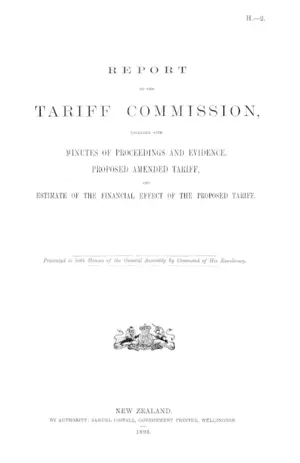 REPORT OF THE TARIFF COMMISSION, TOGETHER WITH MINUTES OF PROCEEDINGS AND EVIDENCE, PROPOSED AMENDED TARIFF, AND ESTIMATE OF THE FINANCIAL EFFECT OF THE PROPOSED TARIFF.