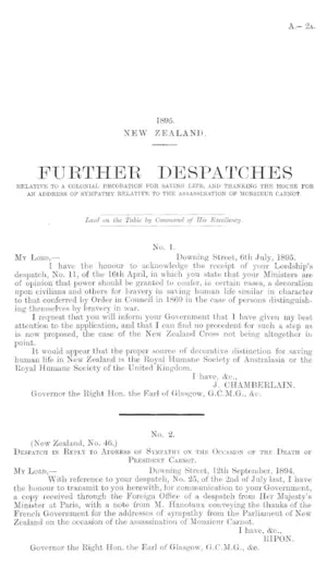 FURTHER DESPATCHES RELATIVE TO A COLONIAL DECORATION FOR SAVING LIFE, AND THANKING THE HOUSE FOR AN ADDRESS OF SYMPATHY RELATIVE TO THE ASSASSINATION OF MONSIEUR CARNOT.