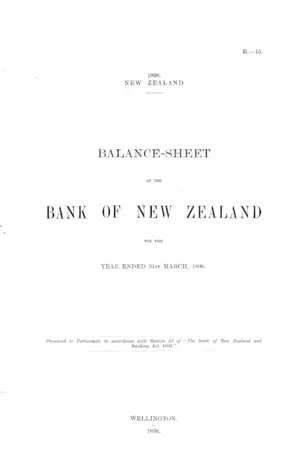 BALANCE-SHEET OF THE BANK OF NEW ZEALAND FOR THE YEAR ENDED 31st MARCH, 1896.