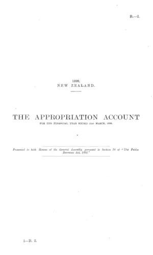 THE APPROPRIATION ACCOUNT FOR THE FINANCIAL YEAR ENDED 31st MARCH, 1898.