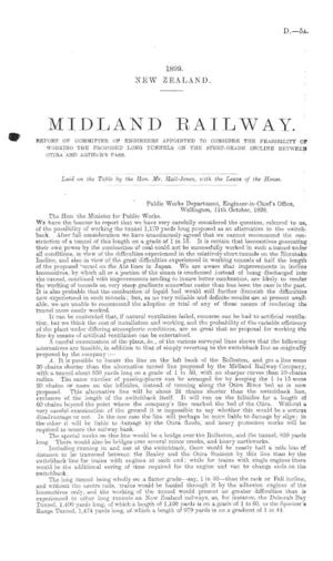 MIDLAND RAILWAY. REPORT OF COMMITTEE OF ENGINEERS APPOINTED TO CONSIDER THE FEASIBILITY OF WORKING THE PROPOSED LONG TUNNELS ON THE STEEP-GRADE INCLINE BETWEEN OTIRA AND ARTHUR'S PASS.