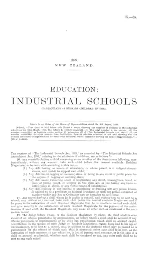 EDUCATION: INDUSTRIAL SCHOOLS (PARTICULARS AS REGARDS CHILDREN IN THE).
