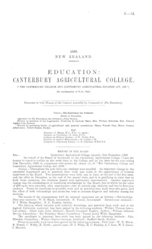 EDUCATION: CANTERBURY AGRICULTURAL COLLEGE. ("THE CANTERBURY COLLEGE AND CANTERBURY AGRICULTURAL COLLEGE ACT, 1896.") [In continuation of E.-9, 1898.]