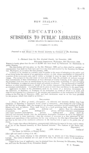 EDUCATION: SUBSIDIES TO PUBLIC LIBRARIES (PAPERS RELATING TO DISTRIBUTION OF). [In continuation of E.-10, 1887.]