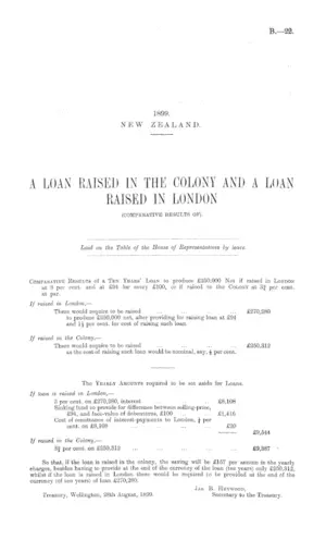 A LOAN RAISED IN THE COLONY AND A LOAN RAISED IN LONDON (COMPARATIVE RESULTS OF).