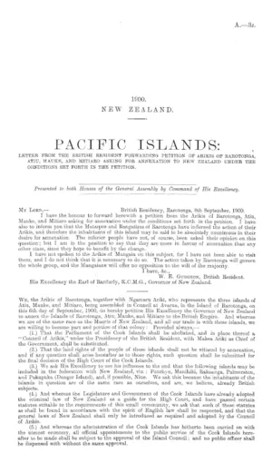 PACIFIC ISLANDS: LETTER FROM THE BRITISH RESIDENT FORWARDING PETITION OF ARIKIS OF RAROTONGA, ATIU, MAUKE, AND MITIARO ASKING FOR ANNEXATION TO NEW ZEALAND UNDER THE CONDITIONS SET FORTH IN THE PETITION.