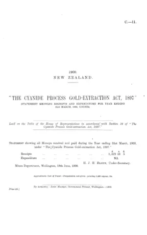 "THE CYANIDE PROCESS GOLD-EXTRACTION ACT, 1897" (STATEMENT SHOWING RECEIPTS AND EXPENDITURE FOR YEAR ENDING 31st MARCH, 1900, UNDER).