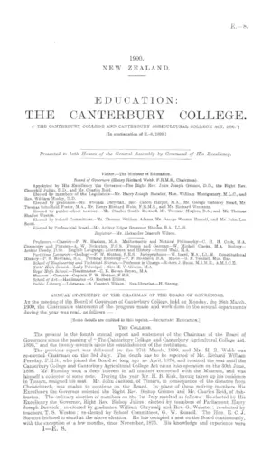 EDUCATION: THE CANTERBURY COLLEGE. ("THE CANTERBURY COLLEGE AND CANTERBURY AGRICULTURAL COLLEGE ACT, 1896.") [In continuation of E.-8, 1899.]